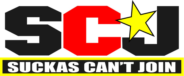 Suckas Can’t Join